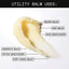 Infographic explaining the different uses of Utility Balm. It shows a scoop of balm smeared on a flat surface, labeled for use as beard balm, hair balm, skin moisturizer, undereye balm, tattoo moisturizer, and post-shave balm.
